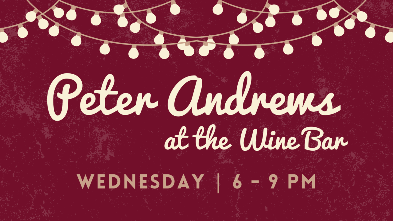 Wine Down Wednesday with Peter Andrews Seed to Table